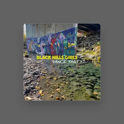 Listen to The Black Hills Girls, watch music videos, read bio, see tour dates & more!