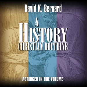 A History of Christian Doctrine: Abridged in One Volume (Abridged)