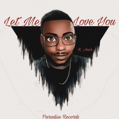 Let Me Love You - Single