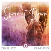 Slow It Down (Remixes) - Single artwork