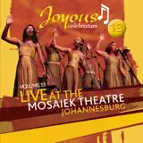 Joyous Celebration - My God Is Good (Live)