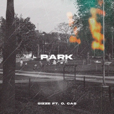 Park (feat. O. Cas) - Single