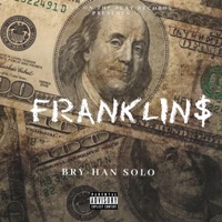 Franklins - Single - BRY-HAN SOLO