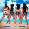 Hola (feat. Maluma) - Flo Rida