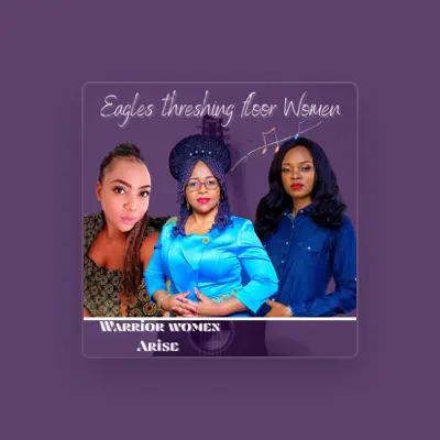 Listen to Eagle's Threshing Floor Women, watch music videos, read bio, see tour dates & more!