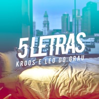 5 Letras - Single - Kroos & Mc Léo Do Grau