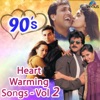 90's Heart Warming Songs, Vol. 2, 2018