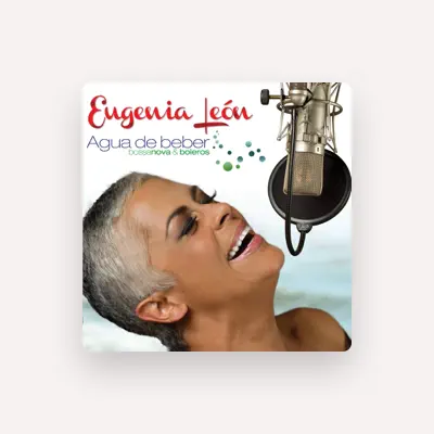 Listen to Eugenia León, watch music videos, read bio, see tour dates & more!