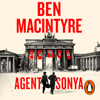 Agent Sonya - Ben Macintyre