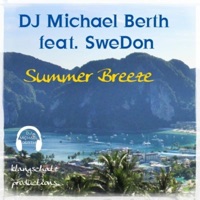 Summer Breeze (feat. SweDon) - Single - DJ Michael Berth