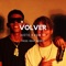 Volver (feat. Dson OG) - Austic lyrics