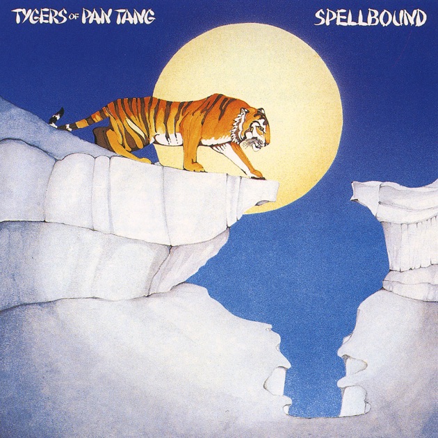 TYGERS OF PAN TANG,サイン入,新品,タイガース・オブ・パンタン Spellbound - タイガース・オブ・パンタンのアルバム - Apple Music