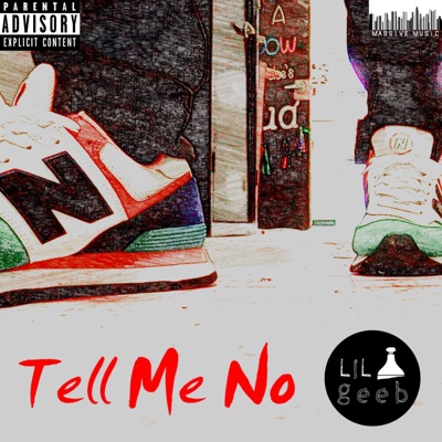 Tell Me No - Single