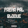 Frena Pal Bloque - Single