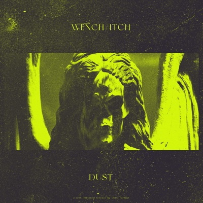 Wench/Itch - Single