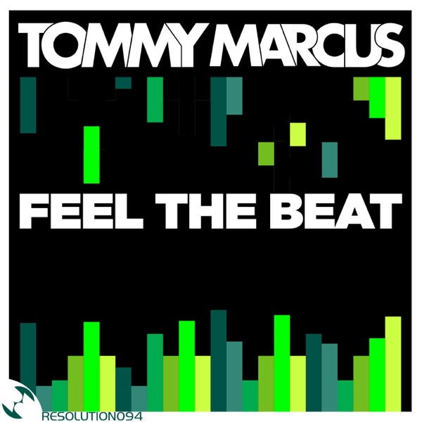 Feel the Beat - Single - Tommy Marcus