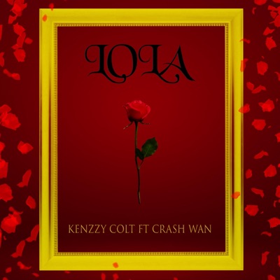 Lola (feat. Crash Wan) - Single