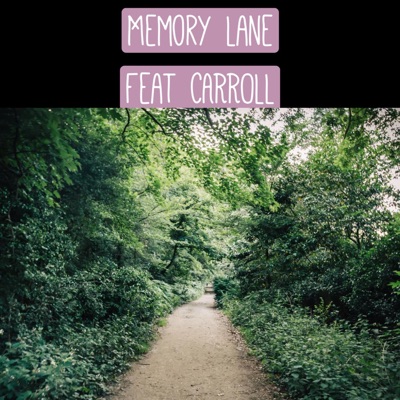 Memory Lane (feat. CARROLL) - Single