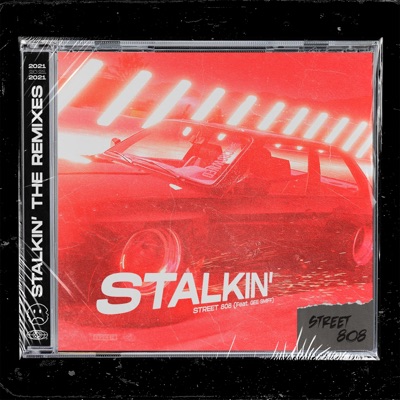 STALKIN' REMIXES (feat. Gee Smiff) - Single