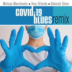 Covid-19 Blues (Remix) [feat. Tiny Tavares, Billy Gilman, Sharpe Family Singers, Danny Bacher, Shaun T. Evans, Dennis Lambert, Landau Eugene Murphy, Jr., Chubby Tavares, Casey Abrams, Siedah Garrett, N'kenge, Daniel Emmet, Susan Anton, Allan Harris, Bernard Fowler, Tom Wopat, J.D. Nicholas, Luba Mason, Nita Whitaker, Lisa Fischer, Melissa Errico, Wendy Pedersen & Ralph Tavares] - Single