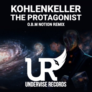 The Protagonist (O.B.M Notion Remix) - Single