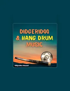 Didgeridoo Channel dinle, müzik videolarını izle, biyografisini oku, tur tarihlerini ve daha fazlasını gör!