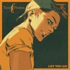 Let You Go - Single