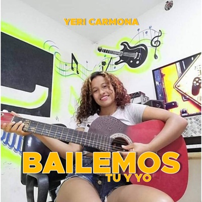 Bailemos Tú y Yo - Single