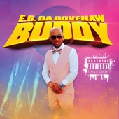E.G. Da Govenaw - Buddy