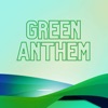 Green Anthem - Single (feat. Nicolo Del Greco, Lora Grigorieva, Linda Berving & Jose Miguel) - Single