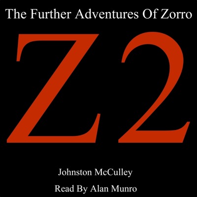 The Further Adventures of Zorro (Unabridged)