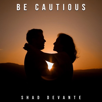 Be Cautious - Single