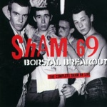 Borstal Breakout - The Complete Sham 69 Live