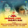 Jagmag Jyot Jagayi Hai - Single