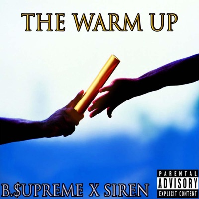 The Warm Up (feat. SIREN) - Single