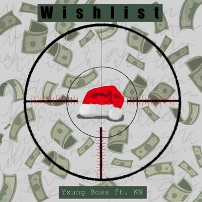 Wishlist (feat. KN) - Single