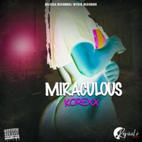 Miraculous - Single - Korexx