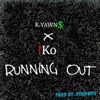 Running Out (feat. Iko) - Single