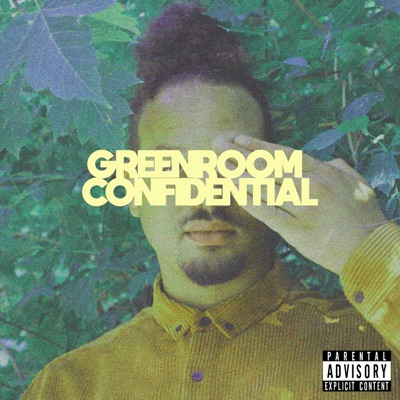 Greenroom Confidential (feat. Kay Bye) - Single