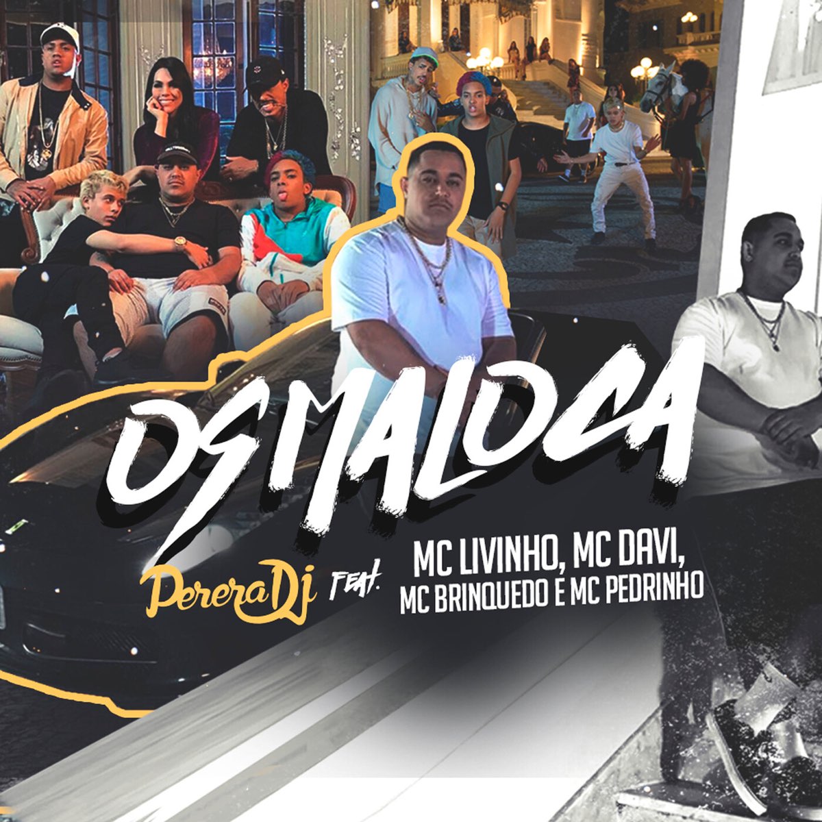 Os Maloca (feat. MC Livinho, Mc Davi, Mc Brinquedo & Mc Pedrinho) - Single  by Perera DJ on Apple Music