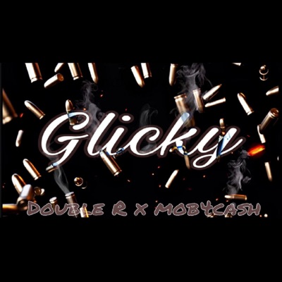 Glicky (feat. Mob4Cash) - Single