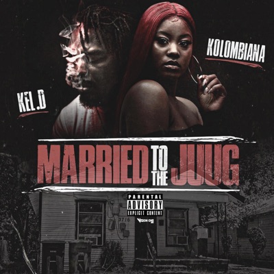 Married To the Juug (feat. Keld) - Single