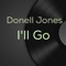 I'll Go - Donell Jones lyrics