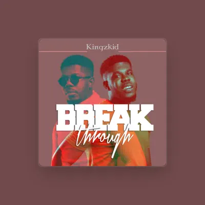 Listen to Kingzkid, watch music videos, read bio, see tour dates & more!
