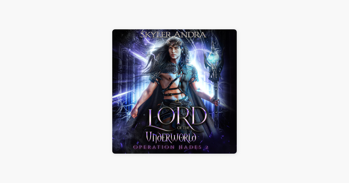 Lord of the Underworld: Operation Hades, Book 2 (Edição em áudio): Skyler  Andra, Bridget Bordeaux, Jake Bordeaux, Skyler Andra: : Livros