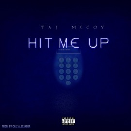HMU (Hit Me Up) Taj McCoy