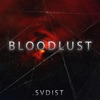 BloodLust - Single