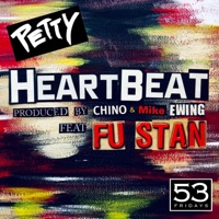 Heartbeat (feat. FU Stan) - Single - Petty
