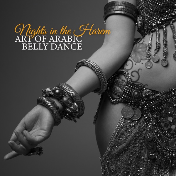 Nights in the Harem: Art of Arabic Belly Dance