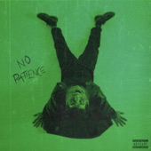 No Patience artwork